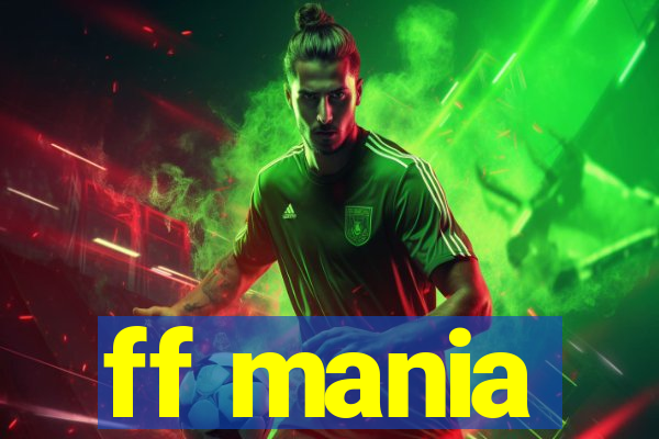 ff mania
