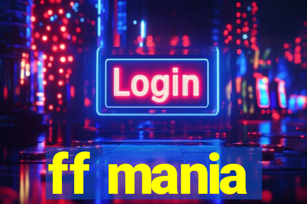 ff mania