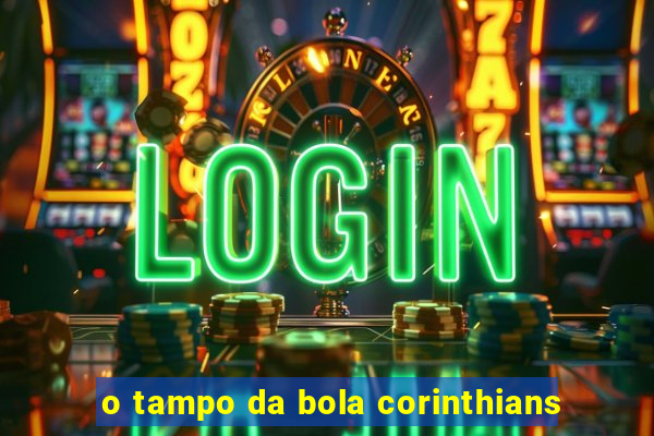 o tampo da bola corinthians
