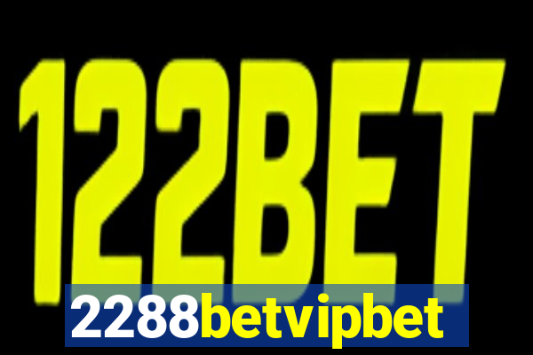 2288betvipbet