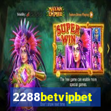 2288betvipbet