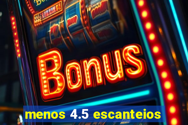 menos 4.5 escanteios