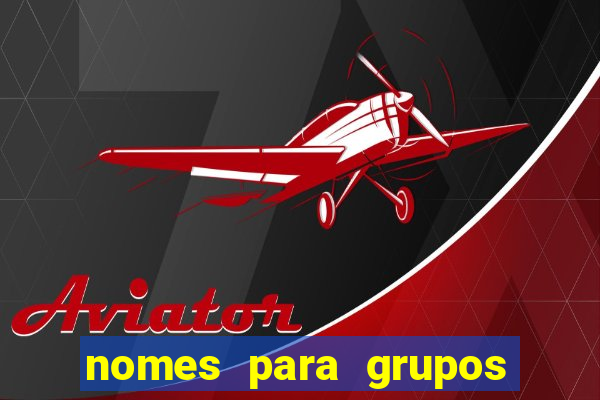 nomes para grupos de amigos cachaceiros