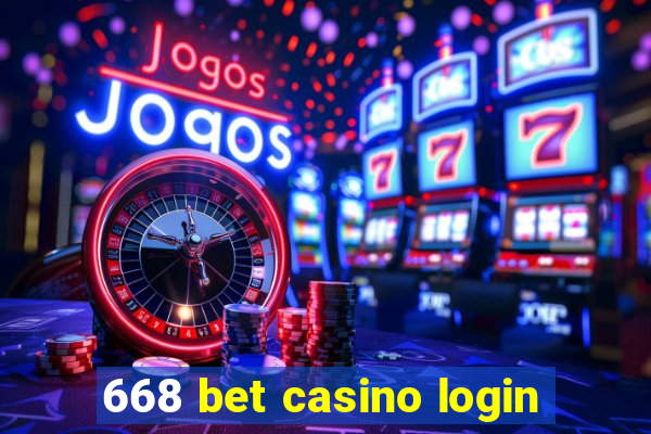 668 bet casino login