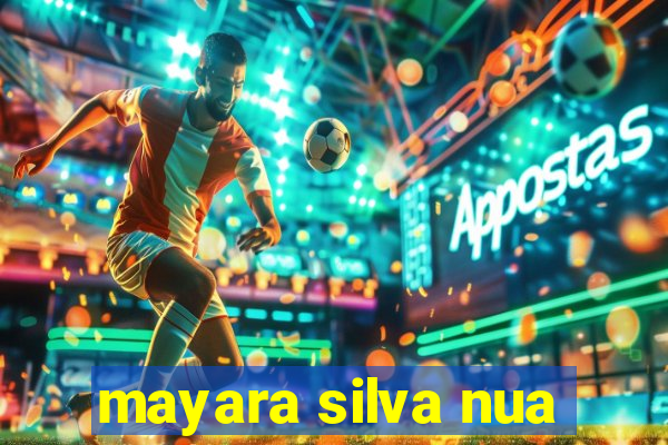 mayara silva nua
