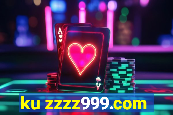 ku zzzz999.com