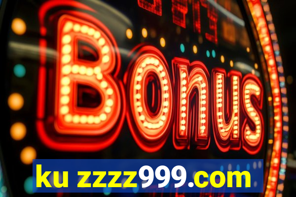 ku zzzz999.com