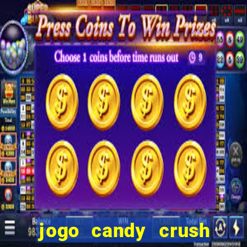 jogo candy crush saga no facebook