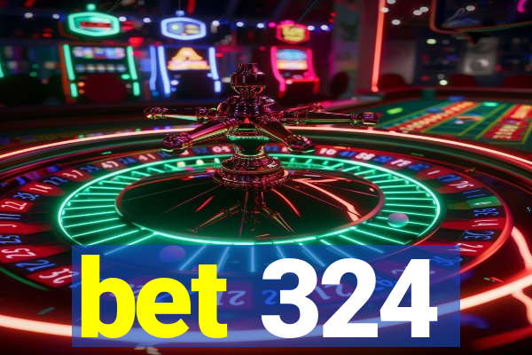bet 324