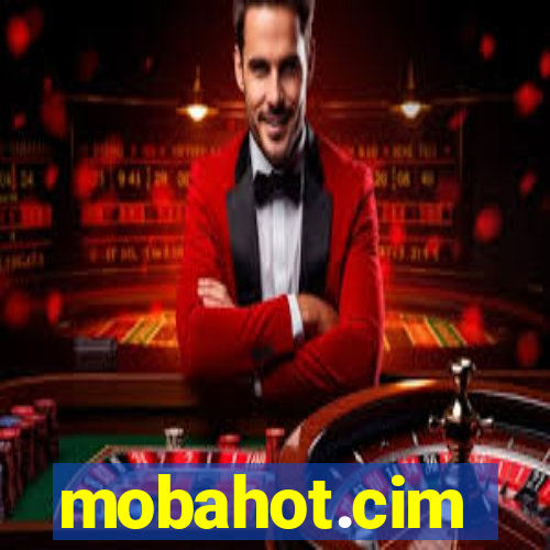 mobahot.cim