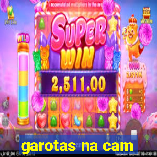 garotas na cam