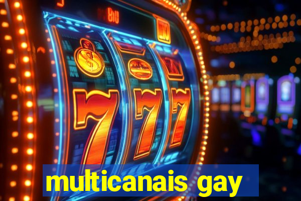 multicanais gay