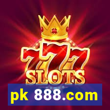 pk 888.com