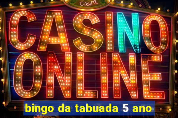 bingo da tabuada 5 ano