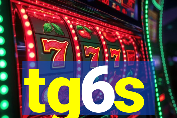 tg6s