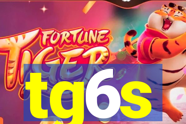 tg6s