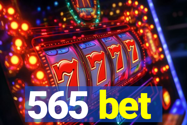 565 bet
