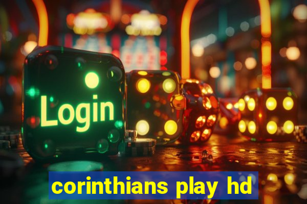 corinthians play hd