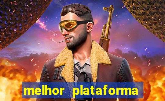 melhor plataforma de cassino online