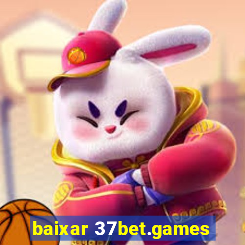 baixar 37bet.games