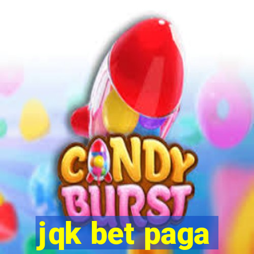 jqk bet paga