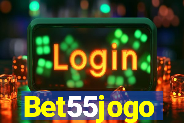 Bet55jogo