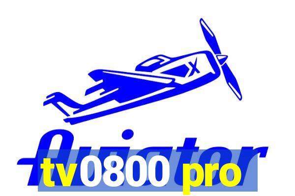 tv0800 pro
