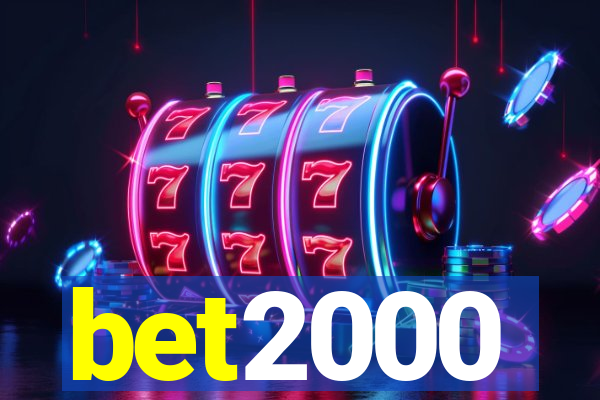 bet2000