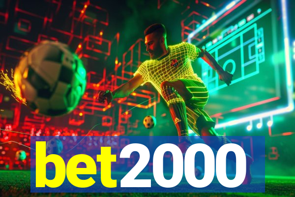 bet2000