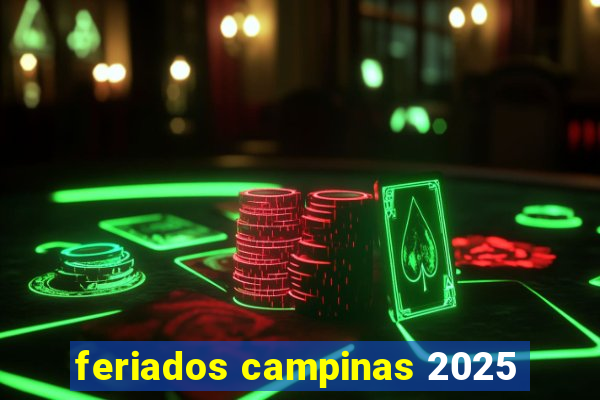 feriados campinas 2025