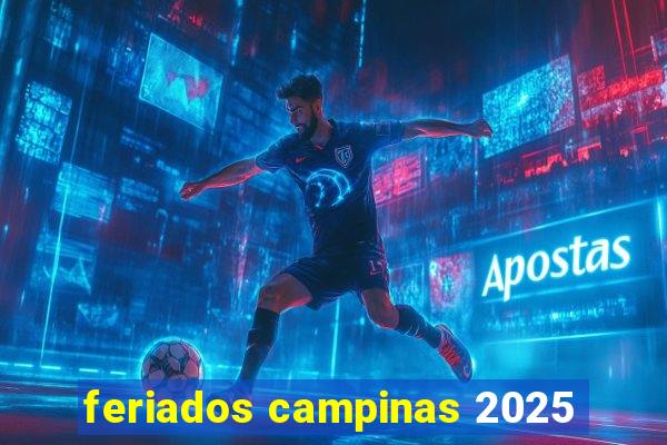 feriados campinas 2025