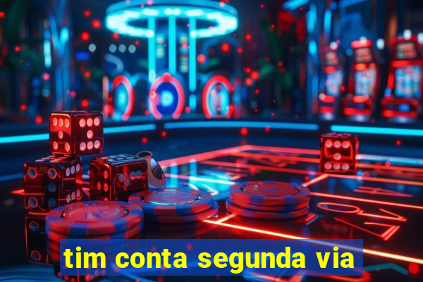 tim conta segunda via