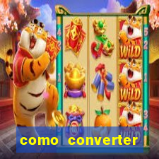 como converter cruzeiro em real
