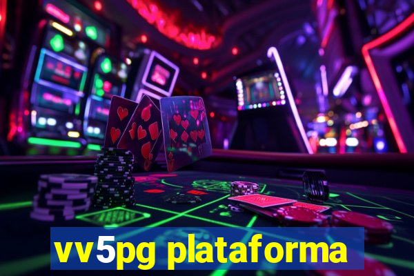 vv5pg plataforma