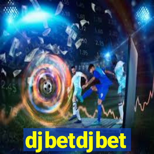 djbetdjbet