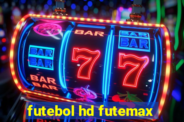 futebol hd futemax