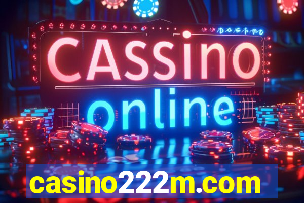 casino222m.com