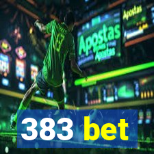 383 bet