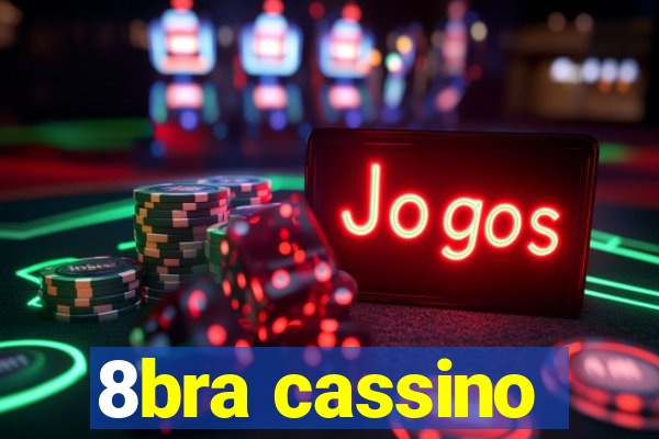 8bra cassino