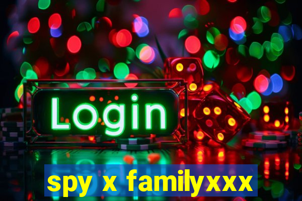 spy x familyxxx
