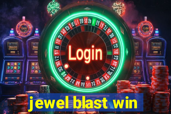 jewel blast win