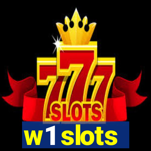 w1 slots