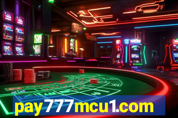 pay777mcu1.com