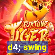 d4; swing