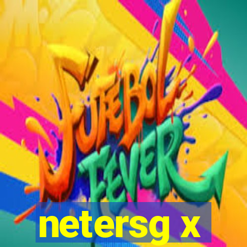 netersg x
