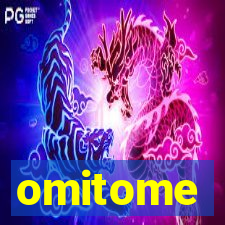 omitome