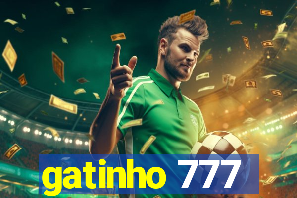 gatinho 777
