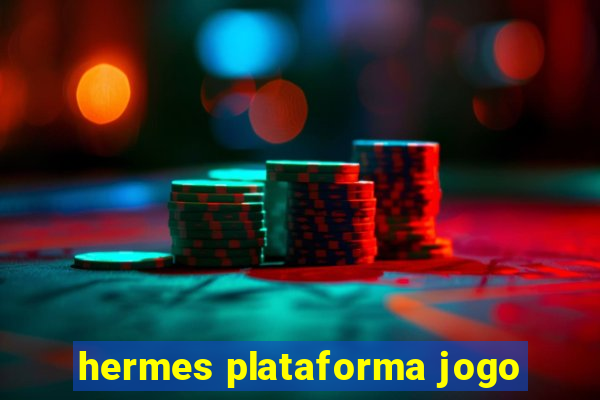 hermes plataforma jogo