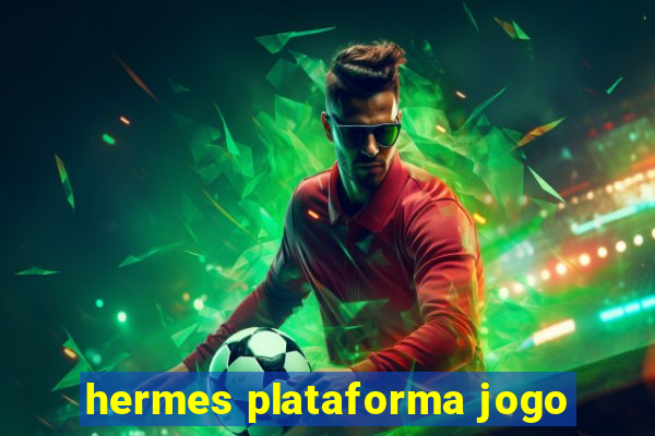 hermes plataforma jogo