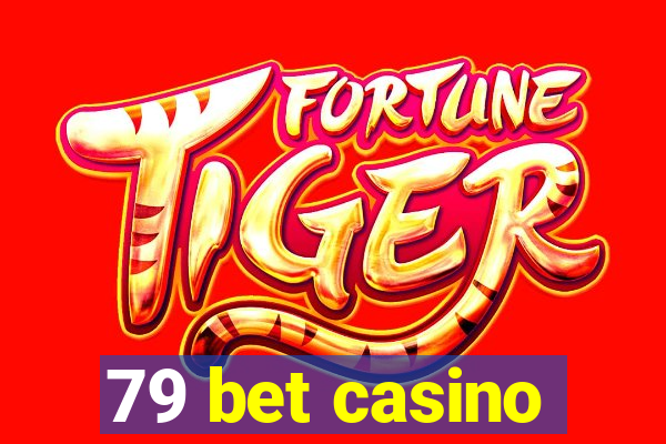 79 bet casino